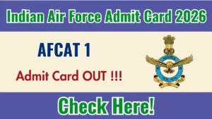 AFCAT 1 Admit Card 2026 OUT – Download Here