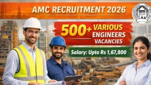 AMC Recruitment 2026 – Apply Online for 572 Assistant Engineer, Assistant City Engineer and Other Posts