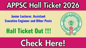 APPSC Hall Ticket 2026 Out – Download Here