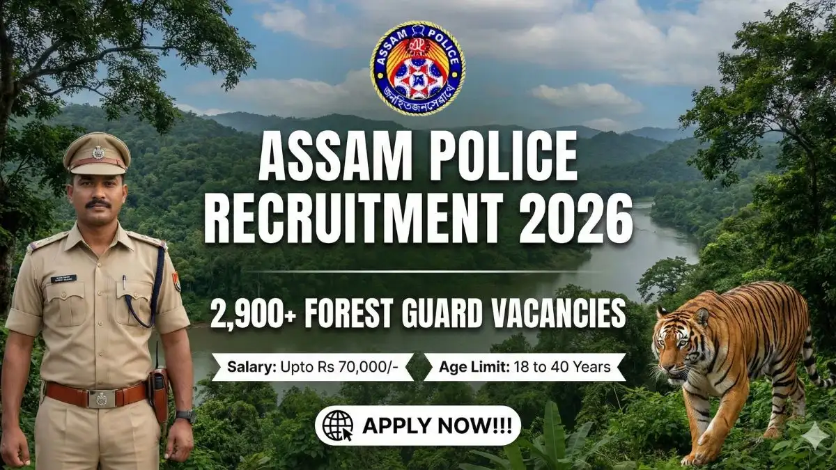 Assam Forest Guard Recruitment 2026 - Apply Now for 2,972+ Posts