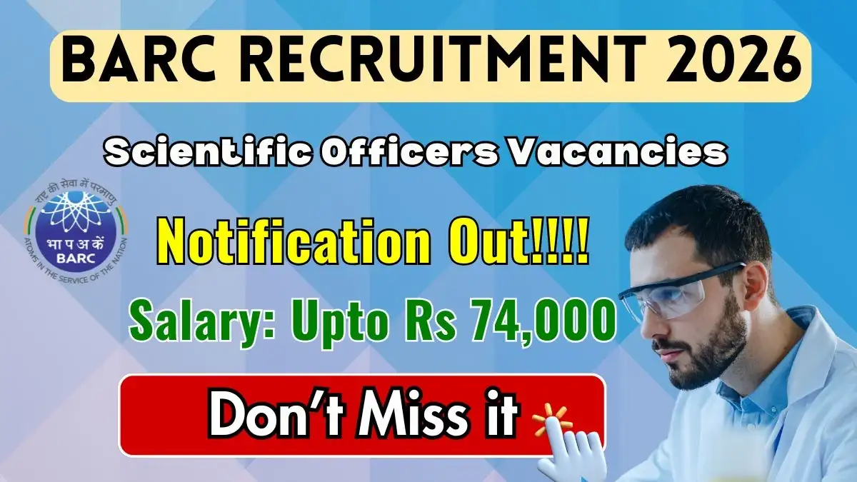 BARC Scientist Recruitment 2026 - Apply Now
