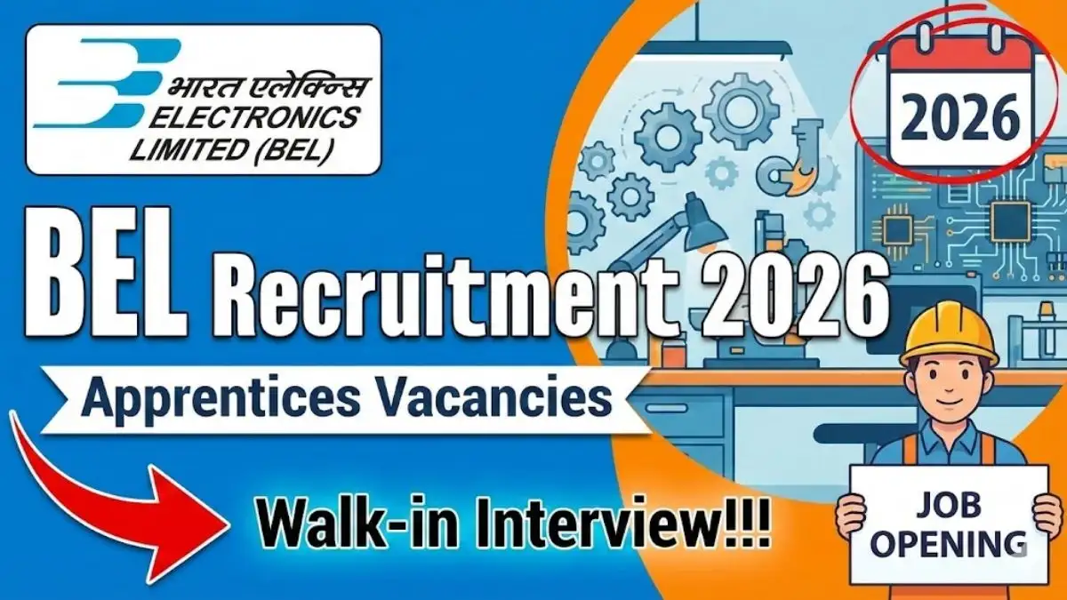 BEL Chennai Apprentices Recruitment 2026 – Walk in for 99 Posts - Apply Now for 99+ Posts