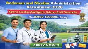 Directorate of Sports and Youth Affairs Andaman and Nicobar Administration Recruitment 2026 – Apply Offline for 10 Sports Coaches And Sports Science Staff Posts