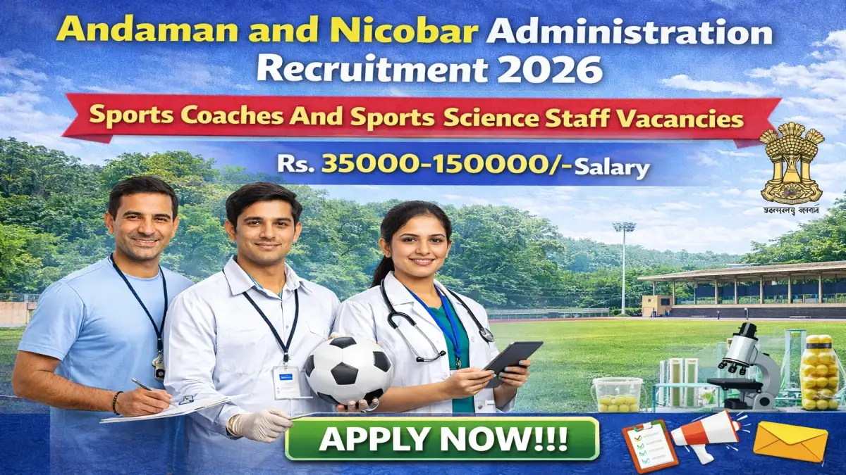 Directorate of Sports and Youth Affairs Andaman and Nicobar Administration Recruitment 2026 - Apply Now for 10+ Posts