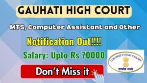 Gauhati High Court Recruitment 2026 – Apply Online for 39 MTS, Computer Assistant and Other Posts
