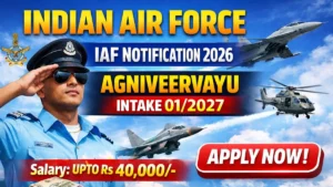 Indian Air Force Agniveer Vayu Intake 01/2027 Vacancy 2026 – Apply Online
