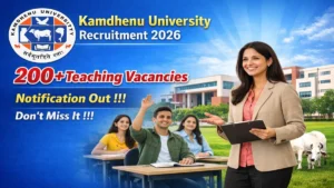 Kamdhenu University Teaching Recruitment 2026 – Apply Offline for 214 Posts