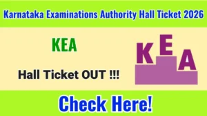 KEA Hall Ticket 2026 Out – Download Here