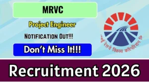MRVC Project Engineer Recruitment 2026 – Apply Offline for 25 Posts