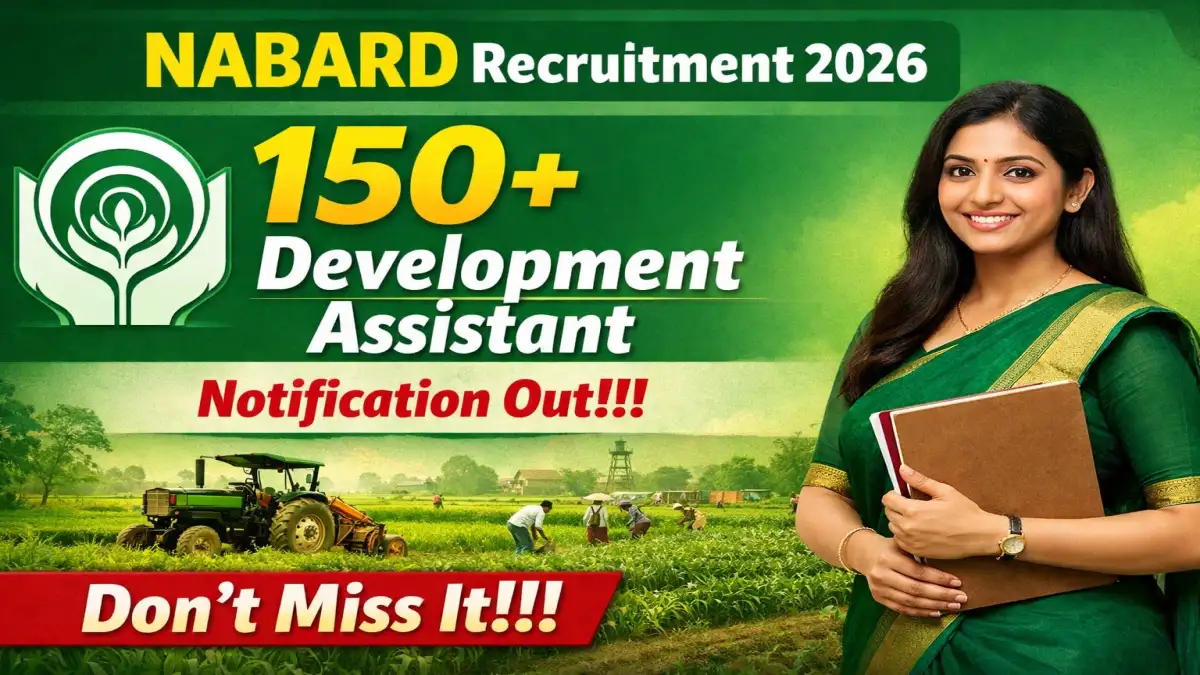 NABARD Development Assistant Recruitment 2026 - Apply Now for 162+ Posts
