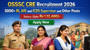 OSSSC CRE Recruitment 2026 – Apply Online for 3,250 RI, ARI and ICDS Supervisor and Other Posts