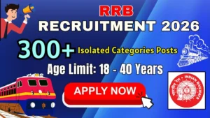 RRB Isolated Category Recruitment 2026 – Apply Online for 312 Posts