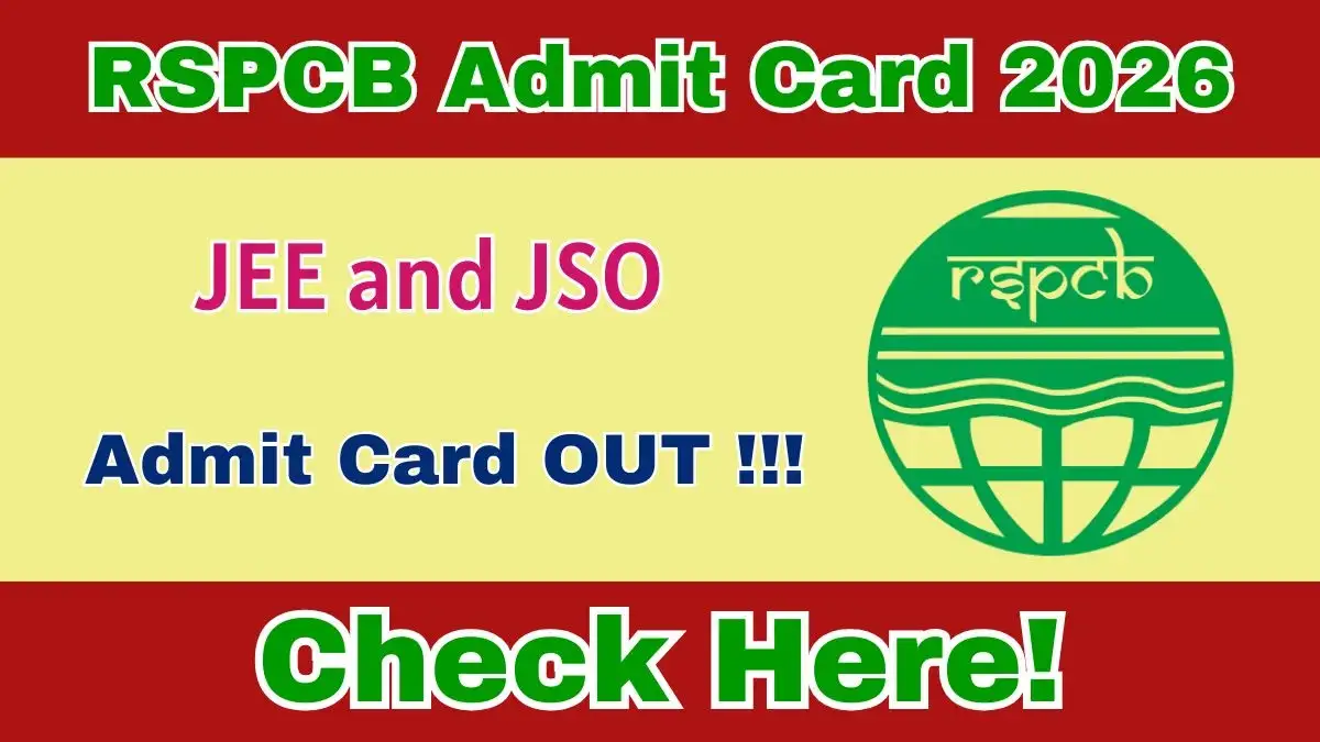 RSPCB JEE and JSO Admit Card 2026 OUT - Apply Now